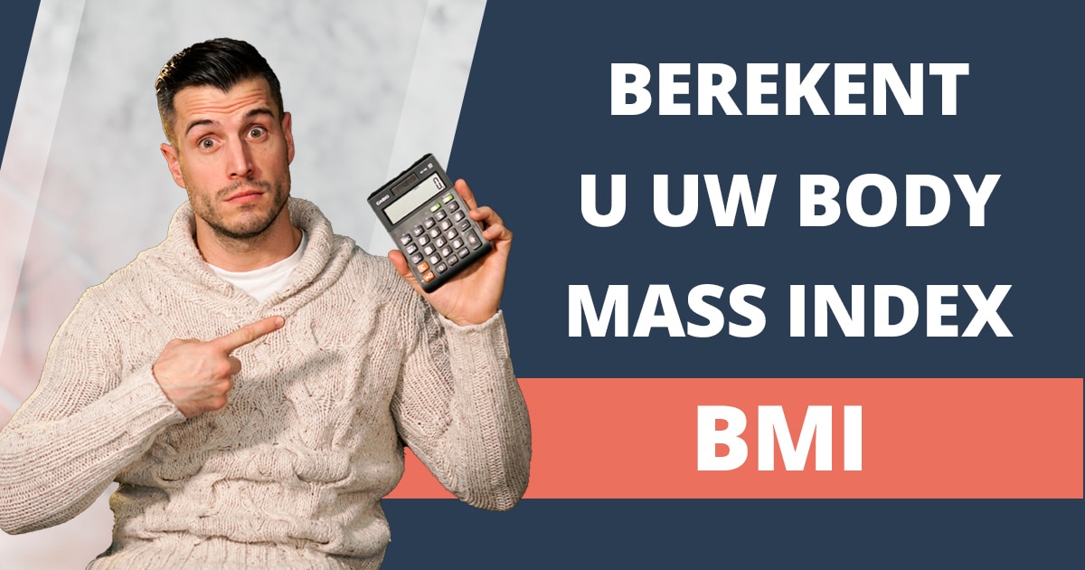 Berekent u uw body mass index BMI