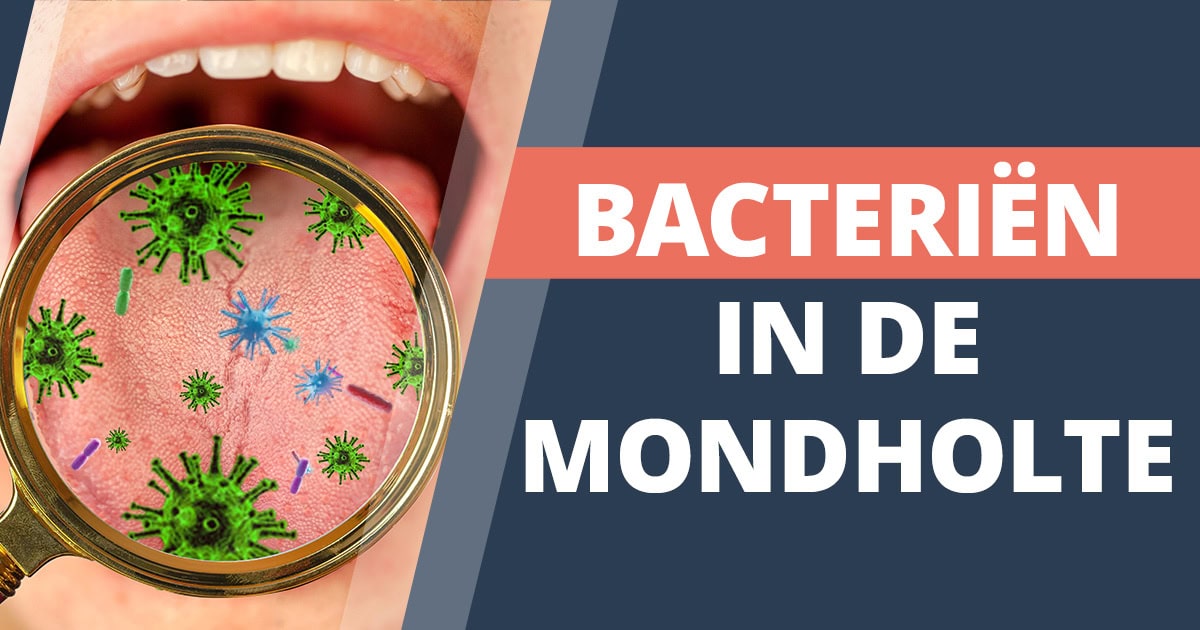 Bacteriein in de mondholte